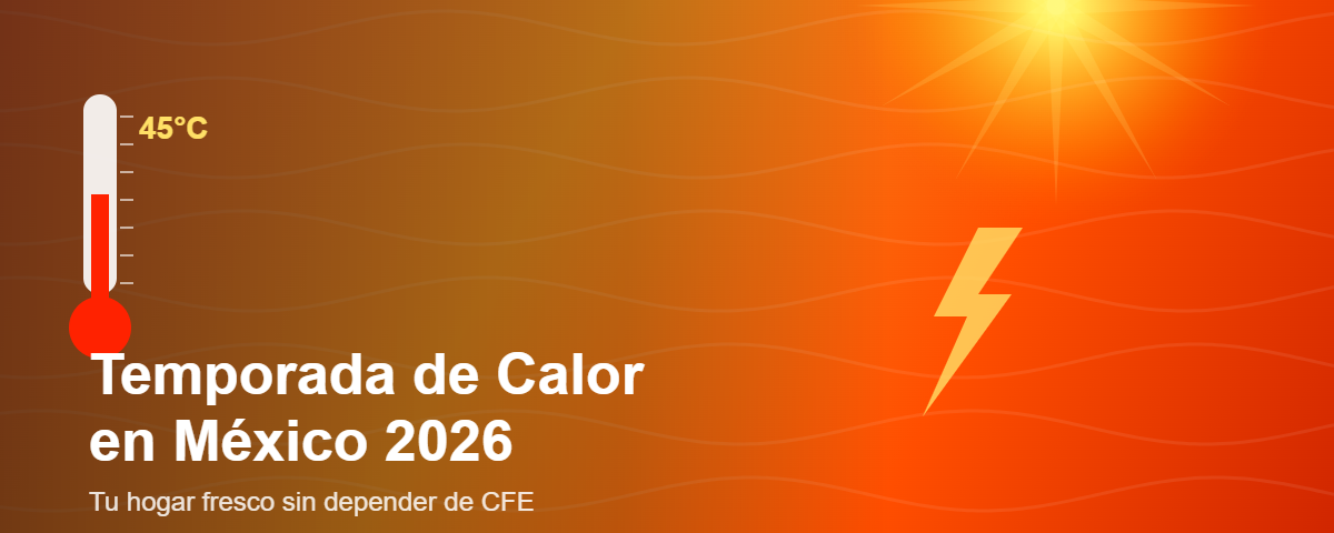 Temporada de Calor en México 2026 - Guía para mantener tu hogar fresco con energía de respaldo EcoFlow